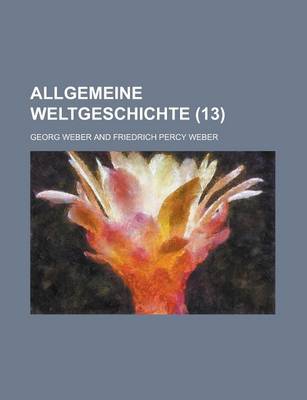 Book cover for Allgemeine Weltgeschichte (13)