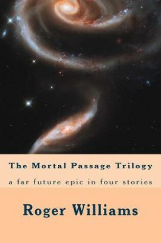 Cover of The Mortal Passage Trilogy
