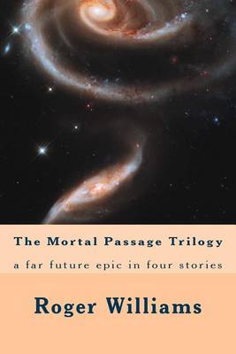 Book cover for The Mortal Passage Trilogy
