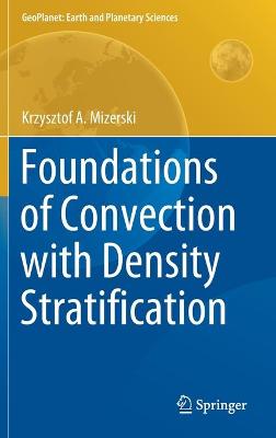 Cover of Foundations of Convection with Density Stratification