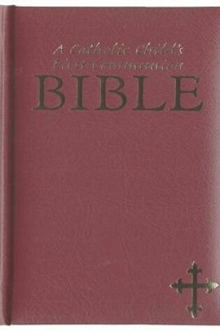 Cover of A Catholic Child's First Communion Bible