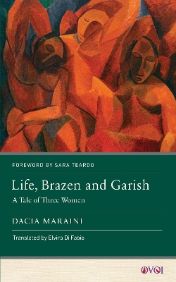 Book cover for Life, Brazen and Garish