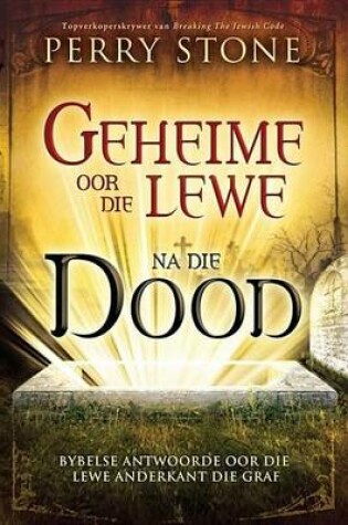 Cover of Geheime Oor Die Lewe Na Die Dood