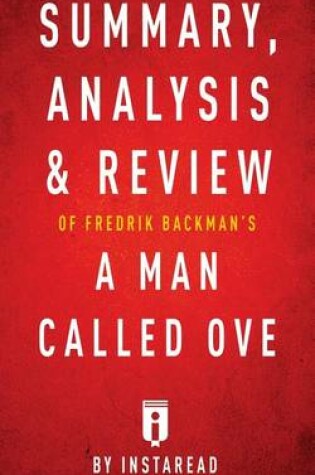 Cover of Summary, Analysis & Review of Fredrik Backman's a Man Called Ove by Instaread