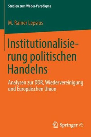 Cover of Institutionalisierung Politischen Handelns