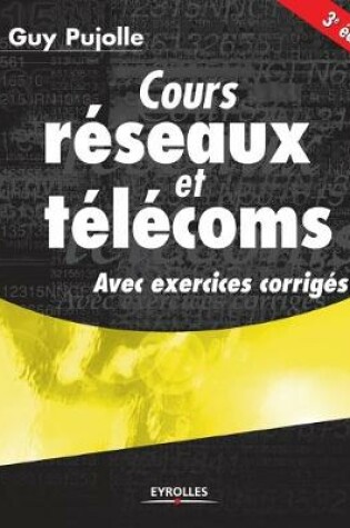 Cover of Cours réseaux et télécoms