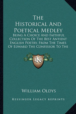 Book cover for The Historical and Poetical Medley the Historical and Poetical Medley