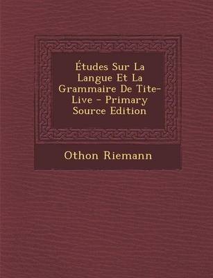 Book cover for Etudes Sur La Langue Et La Grammaire de Tite-Live