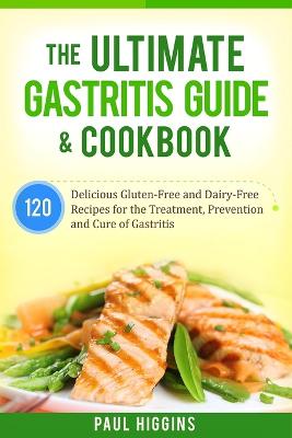 Book cover for The Ultimate Gastritis Guide & Cookbook