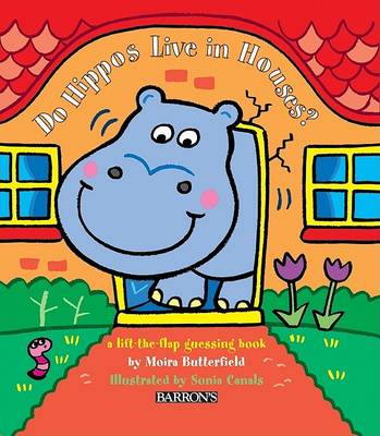 Book cover for Do Hippos Live in Houses?