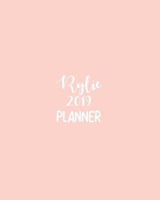 Book cover for Rylie 2019 Planner