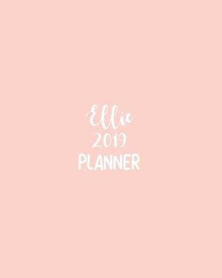 Book cover for Ellie 2019 Planner
