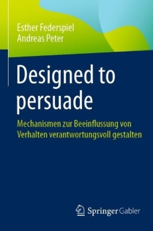 Cover of Designed to persuade