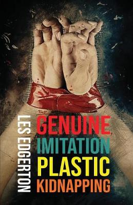 Book cover for The Genuine, Imitation, Plastic Kidnapping