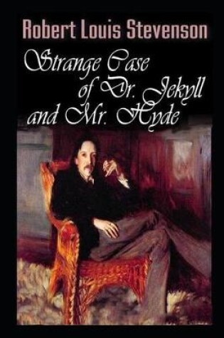 Cover of The Strange Case of Dr Jekyll and Mr Hyde By Robert Louis Stevenson The New Annotated Work