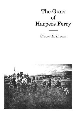 Book cover for The Guns of Harpers Ferry