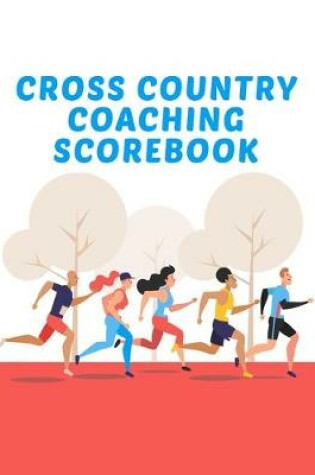 Cover of Cross Country Coaching Scorebook