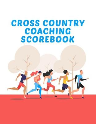 Book cover for Cross Country Coaching Scorebook