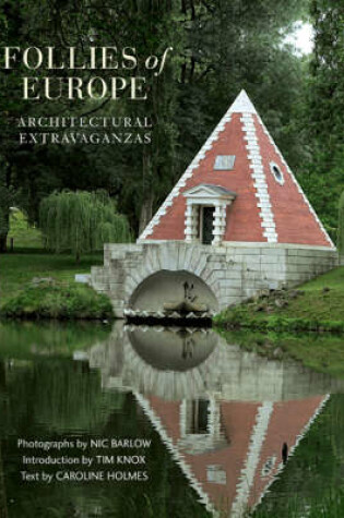 Cover of Follies of Europe: Architectural Extravaganzas