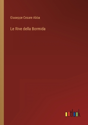 Book cover for Le Rive della Bormida