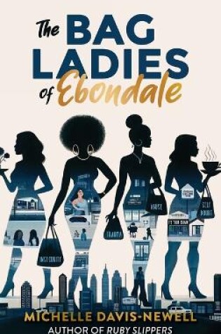 Cover of The Bag Ladies of Ebondale