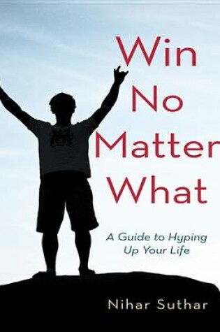 Cover of Win No Matter What