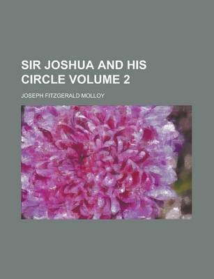 Book cover for Sir Joshua and His Circle Volume 2