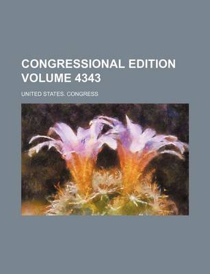 Book cover for Congressional Edition Volume 4343