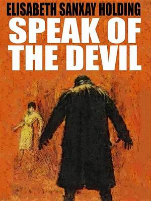 Speak of the Devil by Elisabeth Sanxay Holding