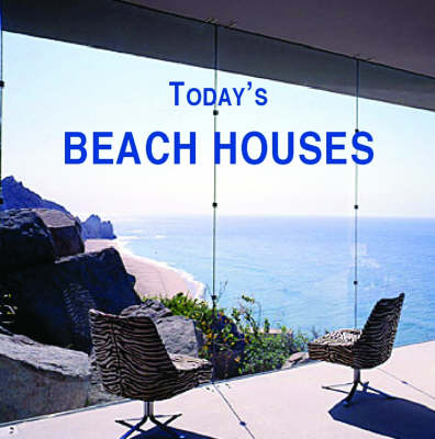 Book cover for Today's Beach Houses