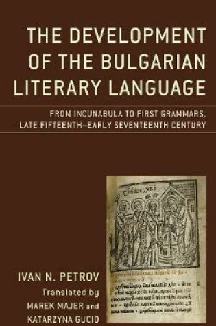 Cover of The Development of the Bulgarian Literary Language