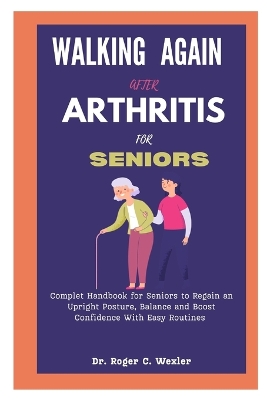 Book cover for Walking Again After Arthritis for Seniors