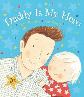 Book cover for Daddy Is My Hero