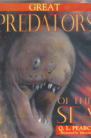 Cover of Great Predators of the Sea