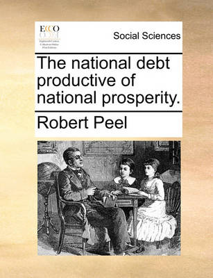 Book cover for The national debt productive of national prosperity.