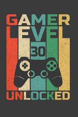 Book cover for Gamer Level 30 Unlocked