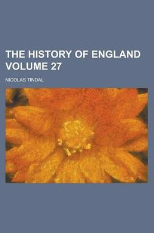 Cover of The History of England Volume 27