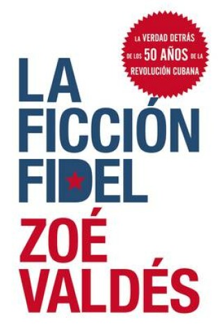 Cover of La Ficcion Fidel