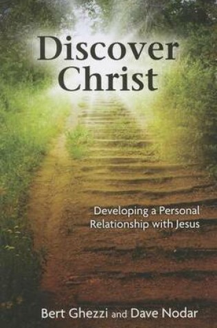 Cover of Discover Christ: Developing a Personal Relationship with Jesus