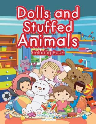 Book cover for Dolls and Stuffed Animals Coloring Book