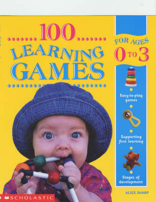 Book cover for 100 Learning Games for 0-3 Years