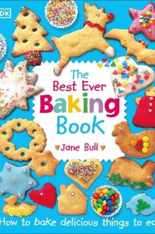 Cover of The Best Ever Baking Book