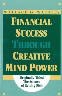 Book cover for Financial Success Through Creative Mind Power