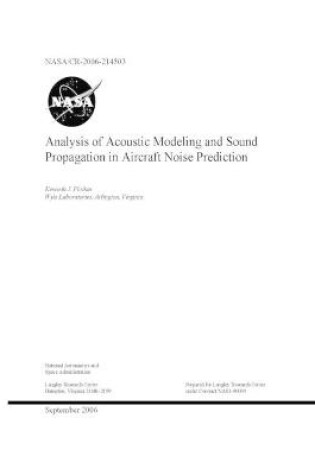 Cover of Analysis of Acoustic Modeling and Sound Propagation in Aircraft Noise Prediction