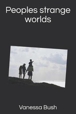 Book cover for Peoples Strange Worlds