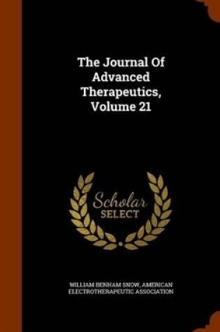 Cover of The Journal of Advanced Therapeutics, Volume 21