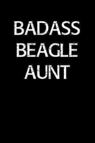 Cover of Badass Beagle Aunt