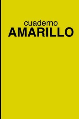 Cover of Cuaderno Amarillo