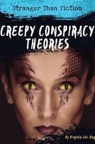 Cover of Creepy Conspiracy Theories