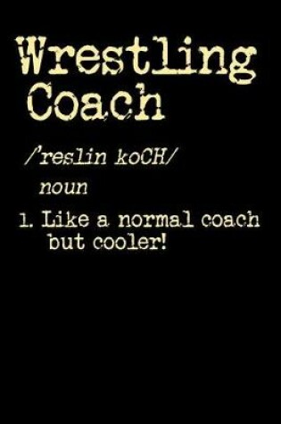 Cover of Wrestling Coach Definition
